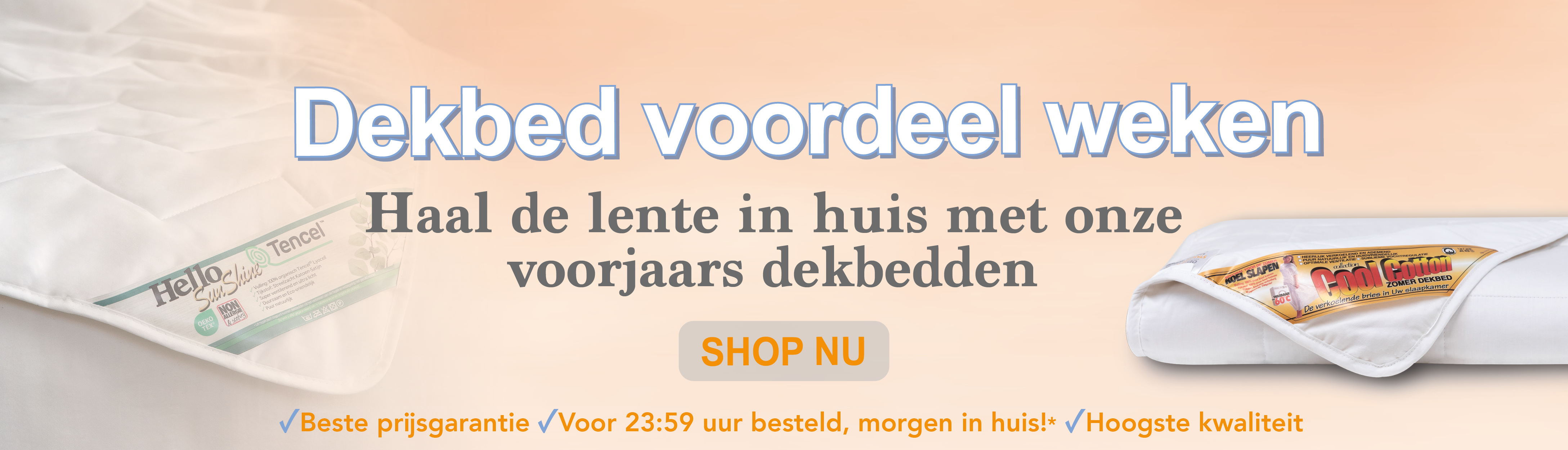 Dekbed voordeel weken!