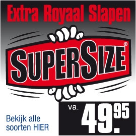 SuperSize Slapen SuperSize Slapen